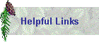 Helpful Links
